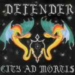 DEFENDER - City ad Mortis Re-Release DIGI